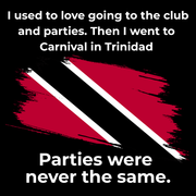 close up, Trinidad Carnival quote design with a red white and black Trinidad and Tobago flag brushstroke graphic on a blac...